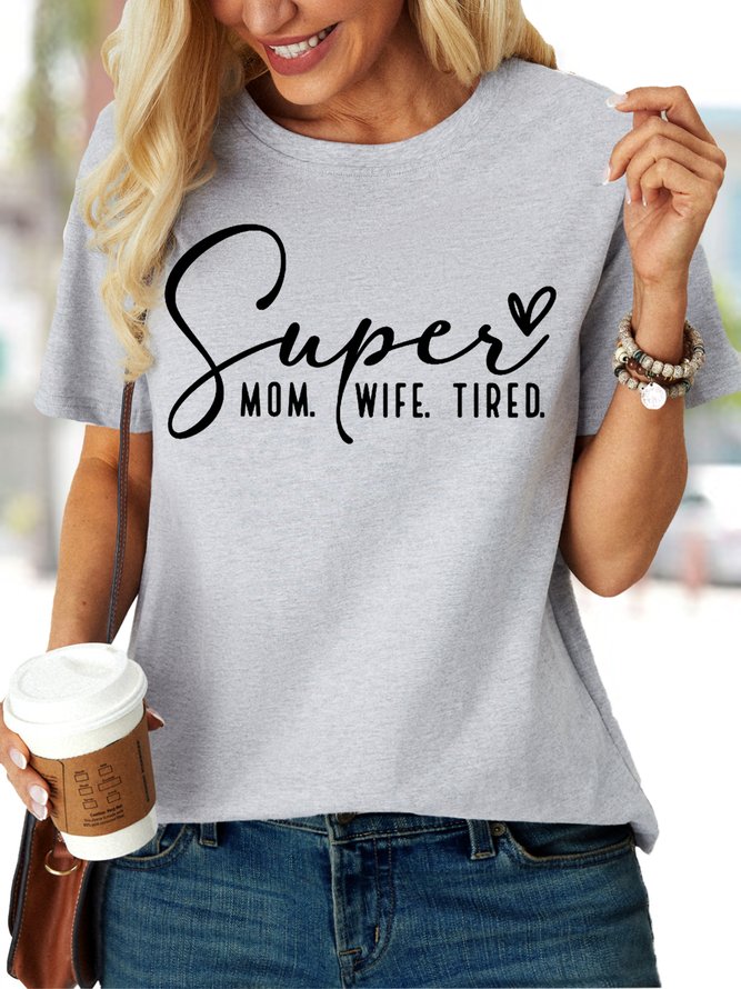Women‘s Super Mom Mother's Day Sarcastic Casual Letters Crew Neck T-Shirt