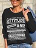 Women Funny Graphic I Get My Attitude From Awesome Dad Sweatshirt